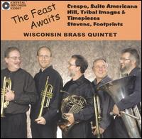 The Feast Awaits - Anthony Di Sanza (percussion); Christopher Fashun (percussion); Jason Richins (percussion); Paul Rowe (bass baritone);...