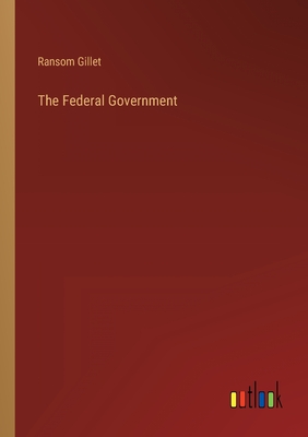 The Federal Government - Gillet, Ransom