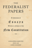 The Federalist Papers