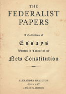 The Federalist Papers