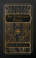 The Federalist Papers