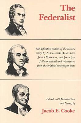 The Federalist - Cooke, Jacob E (Editor)