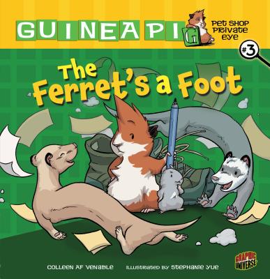 The Ferret's a Foot: Book 3 - Venable, Colleen AF