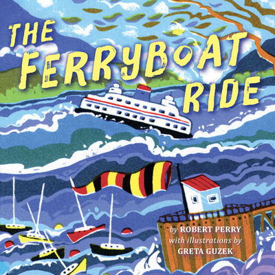 The Ferryboat Ride - Perry, Robert