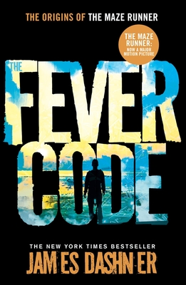 The Fever Code - Dashner, James