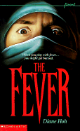 The fever