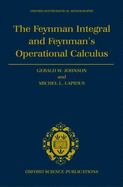 The Feynman Integral and Feynman's Operational Calculus