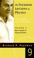 The Feynman Lectures on Physics: The Complete Audio Collection, Volume 9