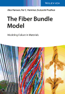 The Fiber Bundle Model: Modeling Failure in Materials