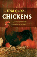 The Field Guide to Chickens