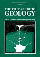 The Field Guide to Geology