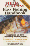 The Field & Stream Bass Fishing Handbook