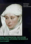 The Fifteenth Century Netherlandish Schools