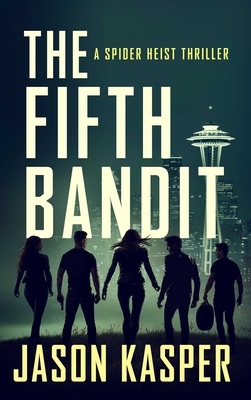 The Fifth Bandit - Kasper, Jason