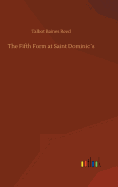 The Fifth Form at Saint Dominic�s