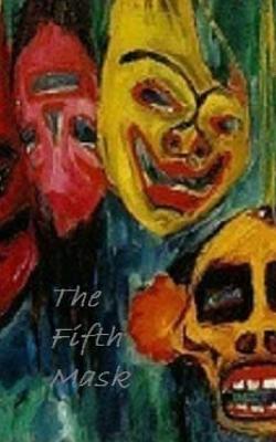 The Fifth Mask - Dixon, Tony