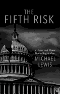 The Fifth Risk