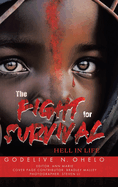 The Fight for Survival: Hell In Life