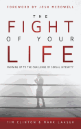 The Fight of Your Life