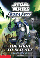 The Fight to Survive