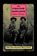 The Fighting Marlows: Men Who Wouldn't Be Lynched