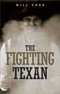 The Fighting Texan - Cook, Will