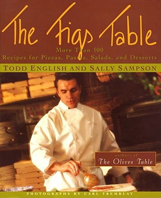 The Figs Table: Figs Table - English, Todd, and Sampson, Sally