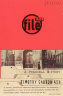 The File: A Personal History