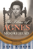 The Films of Agnes Moorehead