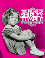 The Films of Shirley Temple
