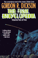 The Final Encyclopedia, Volume Two of Two - Dickson, Gordon R