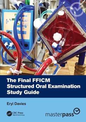 The Final Fficm Structured Oral Examination Study Guide - Davies, Eryl