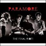 The Final Riot!