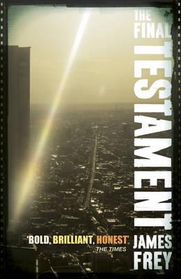 The Final Testament - Frey, James