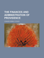 The Finances and Administration of Providence