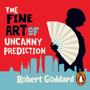 The Fine Art Of Uncanny Prediction