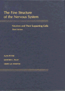 The Fine Structure of the Nervous System: Neurons and Their Supporting Cells