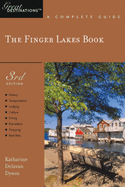 The Finger Lakes Book: Great Destinations: A Complete Guide