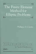 The Finite Element Method for Elliptic Problems