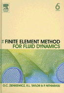 The Finite Element Method for Fluid Dynamics