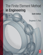 The Finite Element Method in Engineering