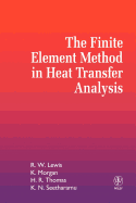 The Finite Element Method in Heat Transfer Analysis