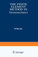 The Finite Element Method in Thermomechanics