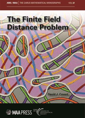 The Finite Field Distance Problem - Covert, David J
