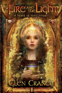 The Fire and the Light: A Novel of the Cathars
