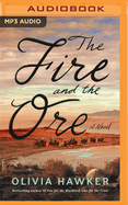 The Fire and the Ore