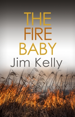 The Fire Baby - Kelly, Jim