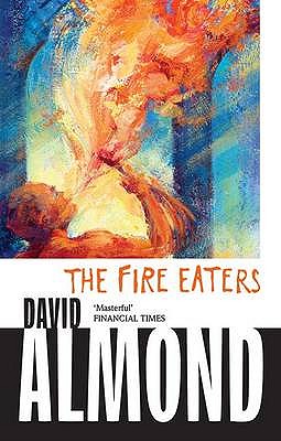 The Fire Eaters - Almond, David