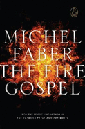 The Fire Gospel
