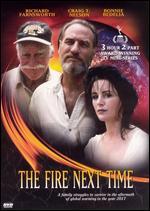 The Fire Next Time